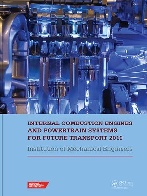 cover image of Internal Combustion Engines and Powertrain Systems for Future Transport 2019